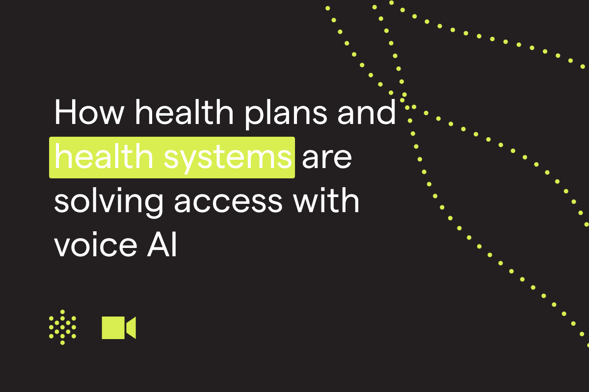 One technology, two front lines: how health plans and health systems are solving access with voice AI