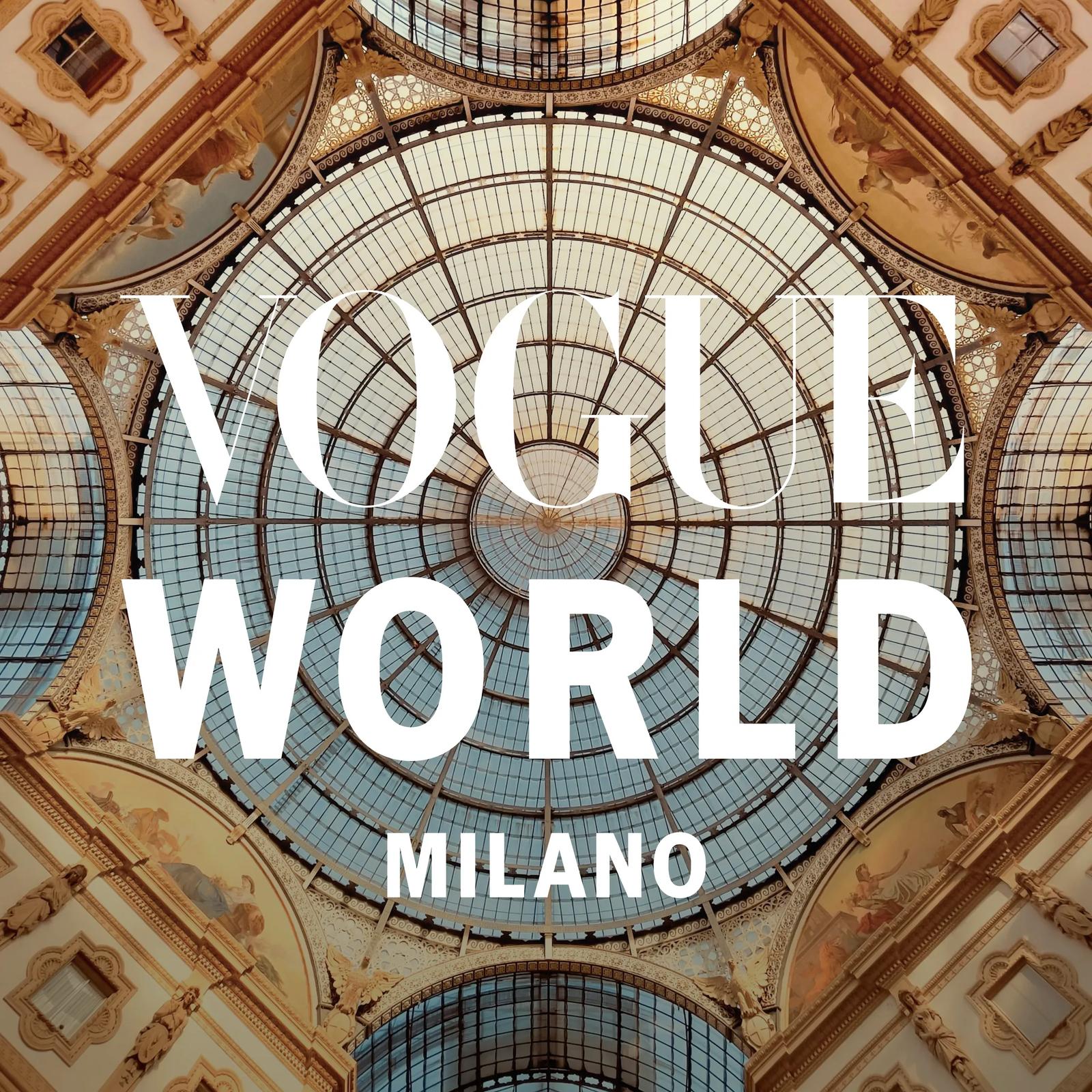 Galleria Vittorio Emanuele II for Vogue World Milano