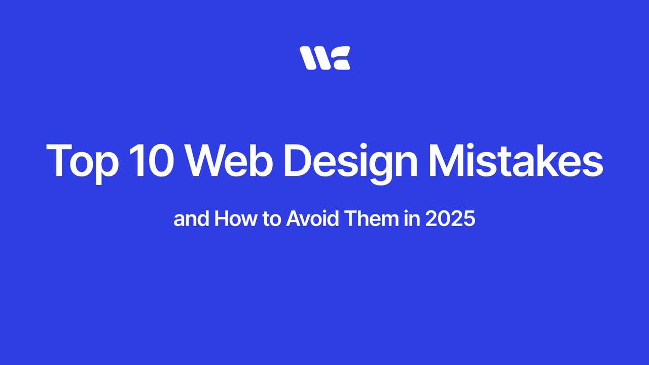 Top 10 Web Design Mistakes (and How to Avoid Them in 2025)