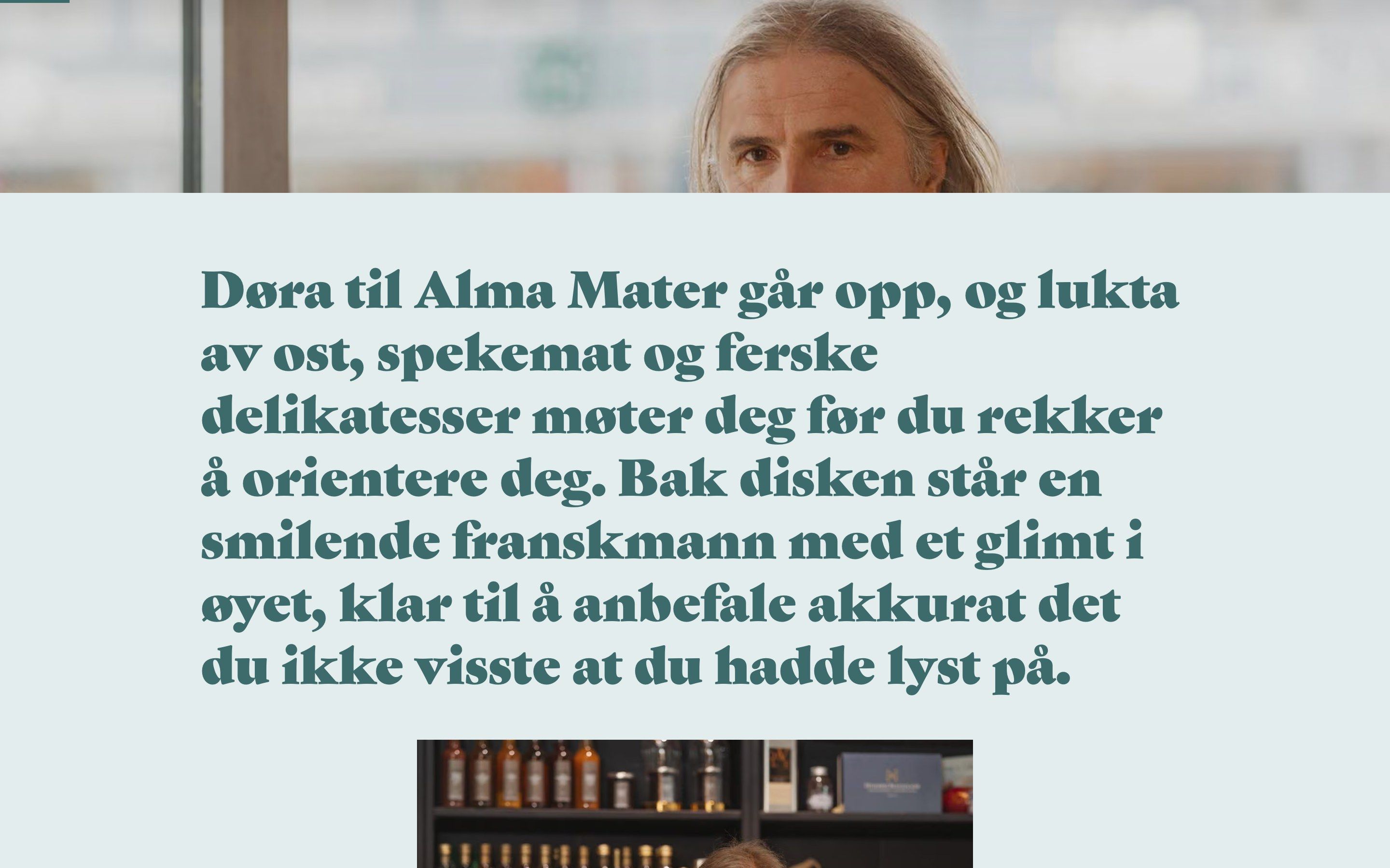 Ingressen på rede.no i stor, mørkegrønn skrift på lys bakgrunn: «Døra til Alma Mater går opp, og lukta av ost, spekemat og ferske delikatesser møter deg».