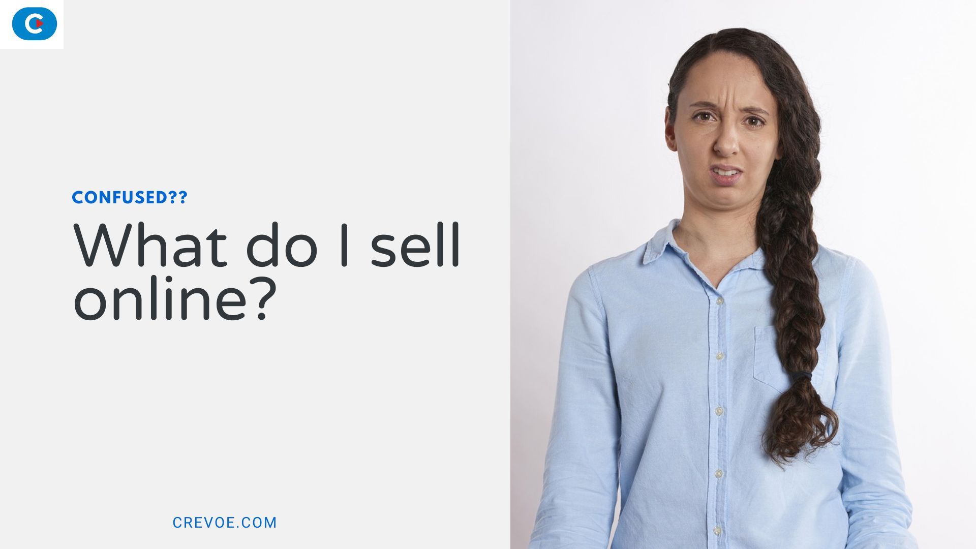 An image with a confused-looking woman with the text “What do I sell online?