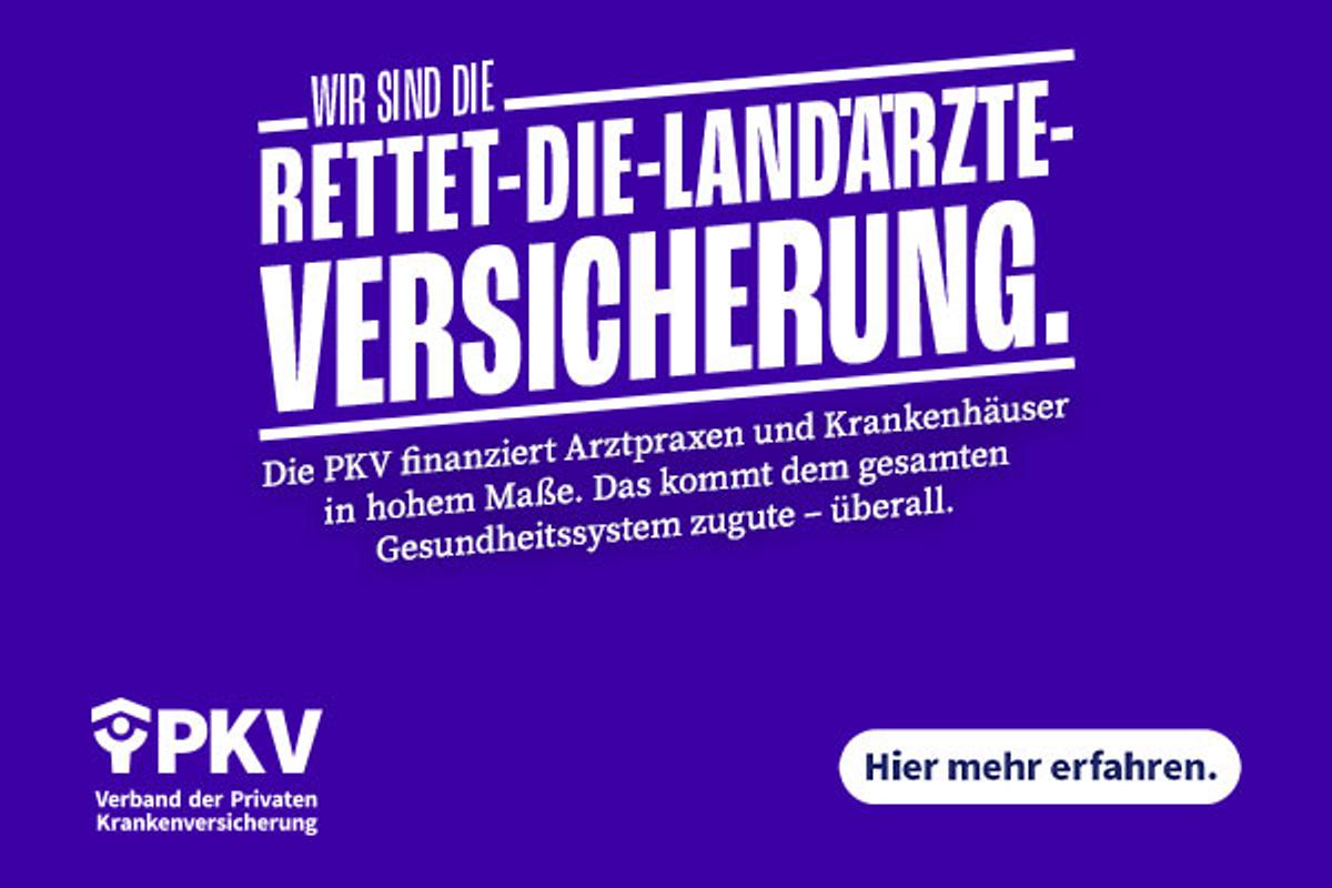 Anzeige PKV - Wir sind die Rettet-die-Landärzte-Versicherung. Die PKV finanziert Arztpraxen und Krankenhäuser in hohem Maß. Das kommt dem gesamten Gesundheitssystem zugute - überall. Hier mehr erfahren.