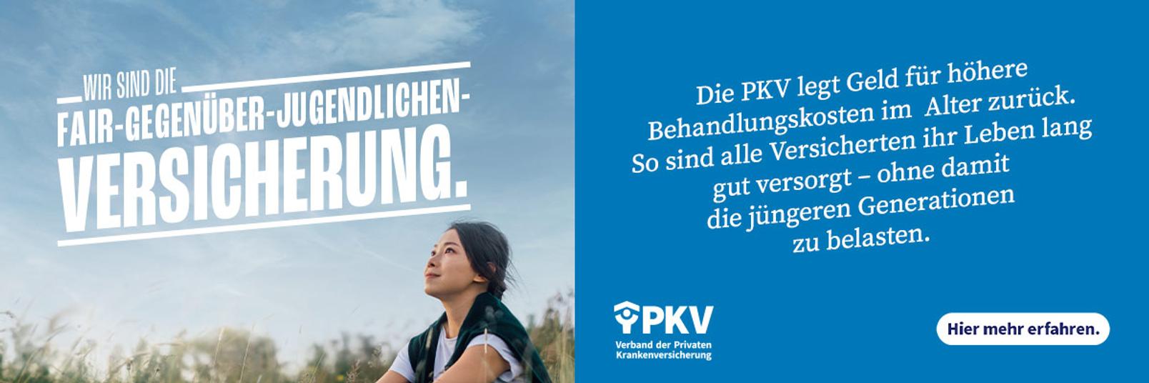 Anzeige PKV - Wir sind die Fair-gegenüber-Jugendlichen-Versicherung. Die Alterung unserer Gesellschaft führt zu steigenden Gesundheitskosten. Denn ältere Menschen benötigen in der Regel mehr medizinische Leistungen. Im kapitalgedeckten Finanzierungsmodell der Privaten Krankenversicherung sorgt jede Generation für ihre eigenen Gesundheitskosten vor. So werden die nachfolgenden Generationen nicht belastet. 