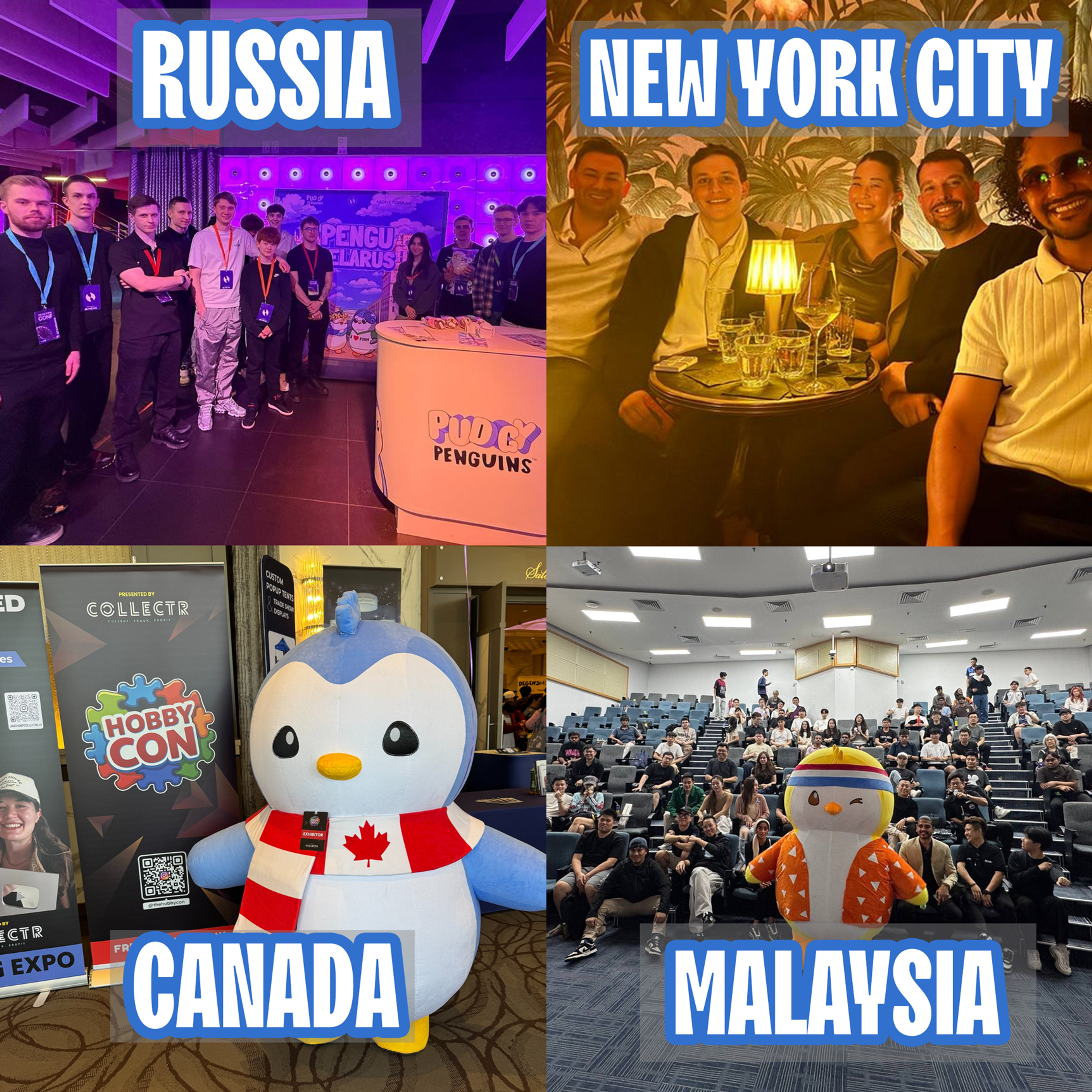 Pudgy Penguins in New York City, Canada, Malaysia, and Belarus.
