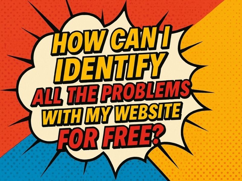 Wie erkenne ich alle Probleme meiner Website kostenlos?