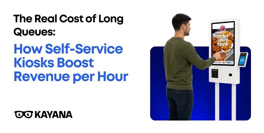 Cover image: The Real Cost of Long Queues: How Self-Service Kiosks Boost Revenue per Hour