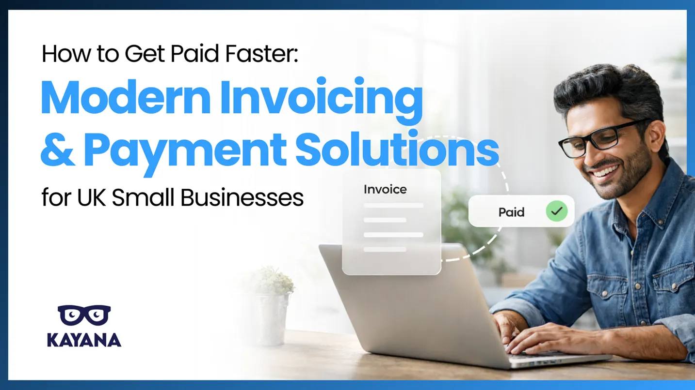 Cover image: How to Get Paid Faster: Modern Invoicing and Payment Solutions for UK Small Businesses