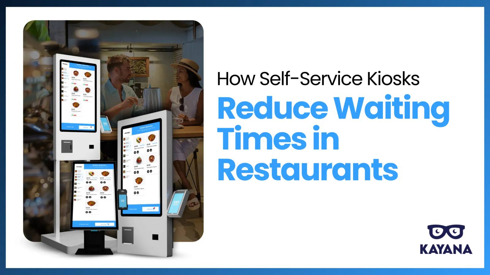 Cover image: How Self-Service Kiosks Reduce Waiting Times in Restaurants