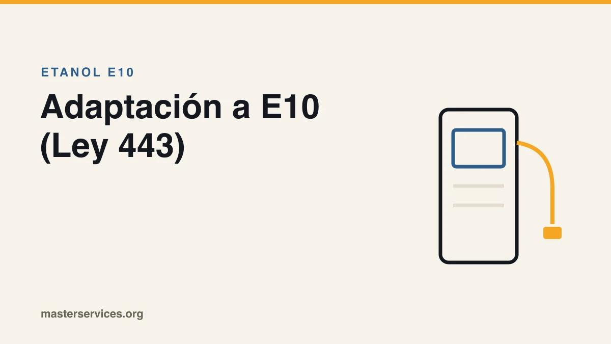 Adaptación de estaciones de combustible al E10: qué cambia, qué no, y cuándo actuar (Ley 443 Panamá)