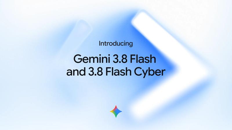 The image features a promotional graphic highlighting the introduction of Gemini 3.8 Flash and 3.8 Flash Cyber. The design incorporates smooth gradients and abstract shapes in blue tones, suggesting a modern and innovative technology context.