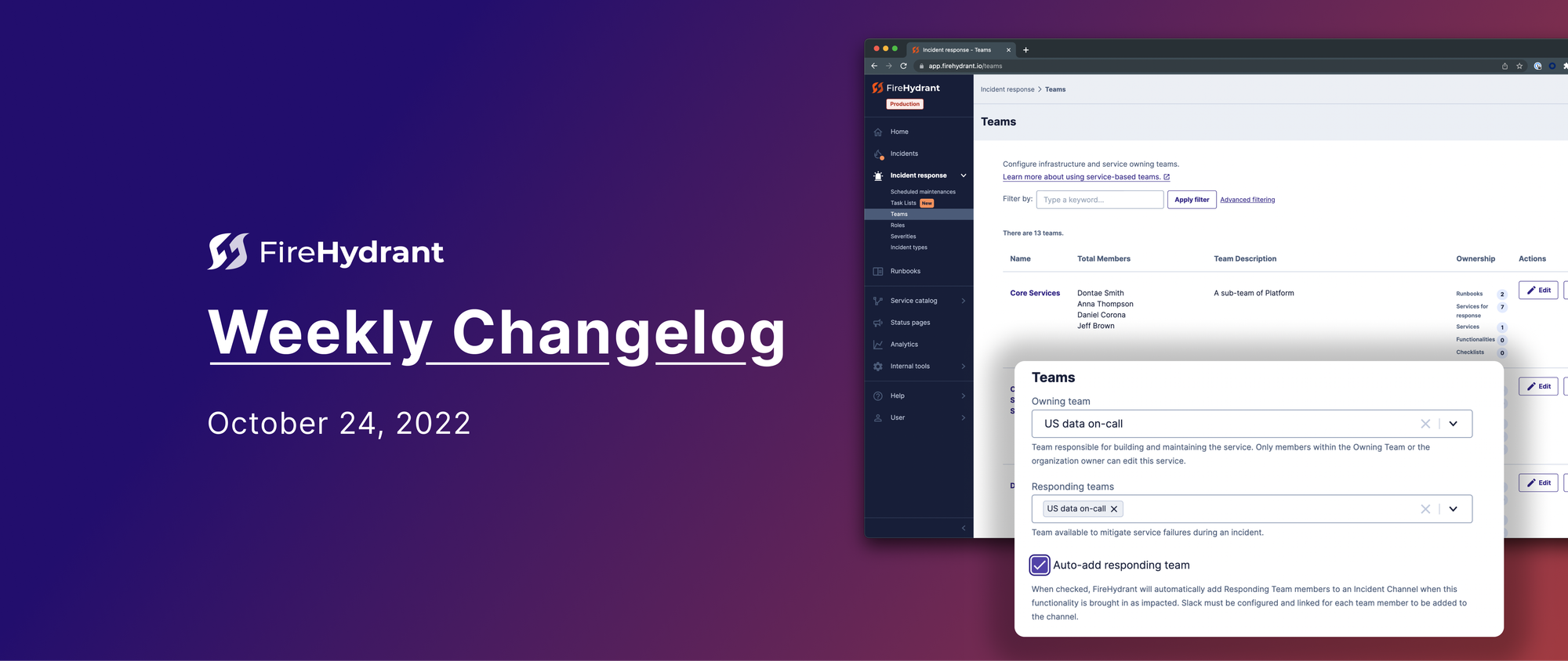 Automatically Add Responding Teams to Slack, Updated Teams Management, and Follow-up Items during incidents