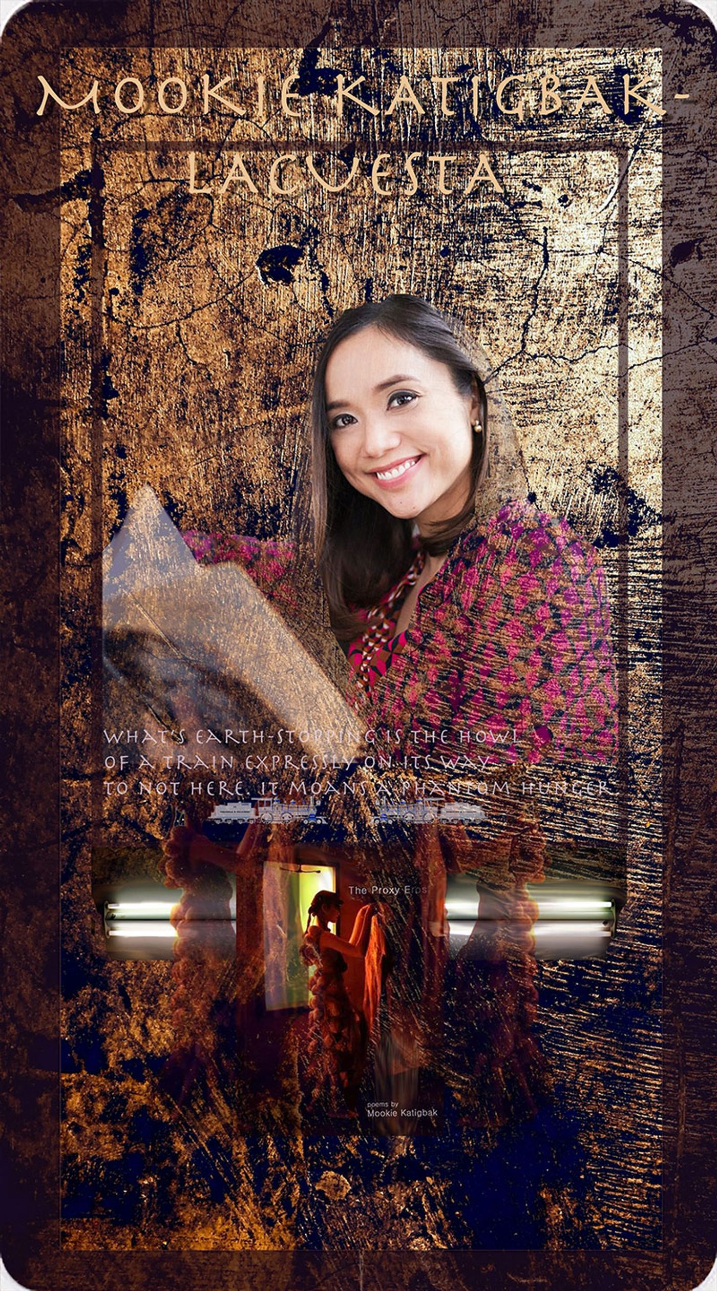 Composite portrait card of poet Mookie Katigbak-Lacuesta smiling in a pink patterned wrap, montaged with lines of her verse about the howl of a train and a figure in an orange lit doorway