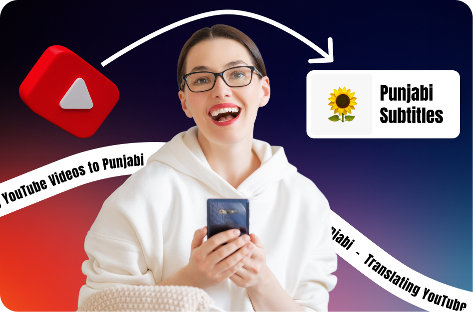 Translating YouTube Videos to Punjabi: A Step-by-Step Subtitle Guide