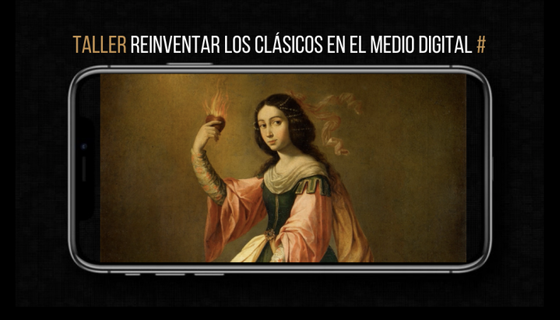 TALLER ONLINE : ADAPTAR LOS CLÁSICOS EN EL MEDIO DIGITAL