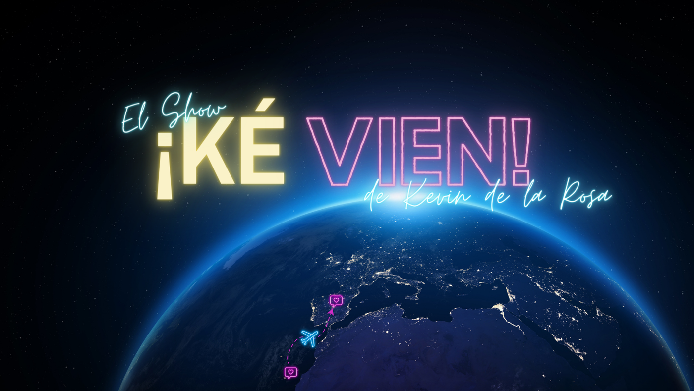 cartel de ¡KÉ VIEN! El Show en directo — ¡KÉ VIEN!