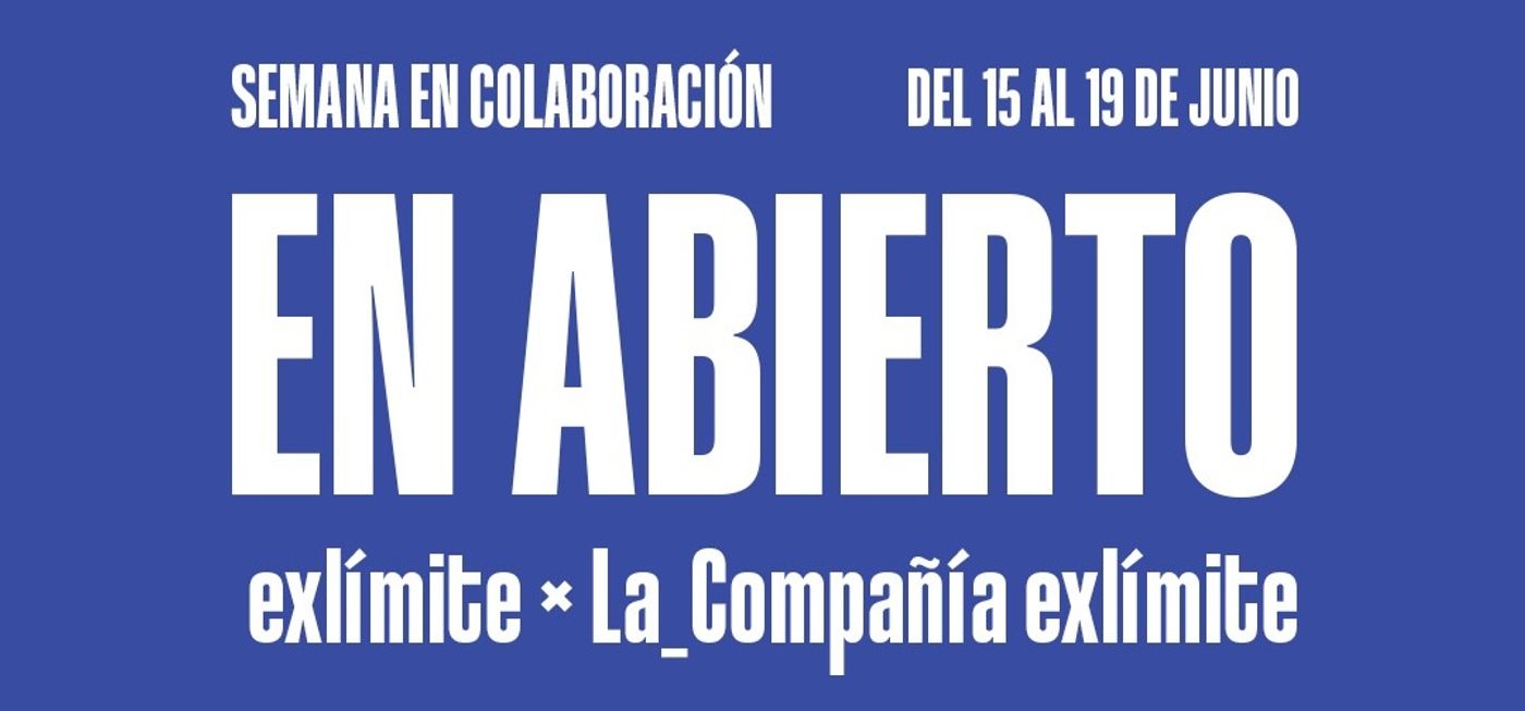cartel de EN ABIERTO — La_Compañía exlímite