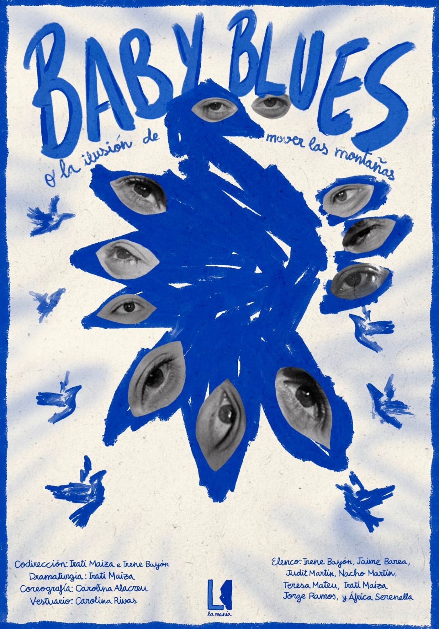 cartel de Baby Blues — La Manía
