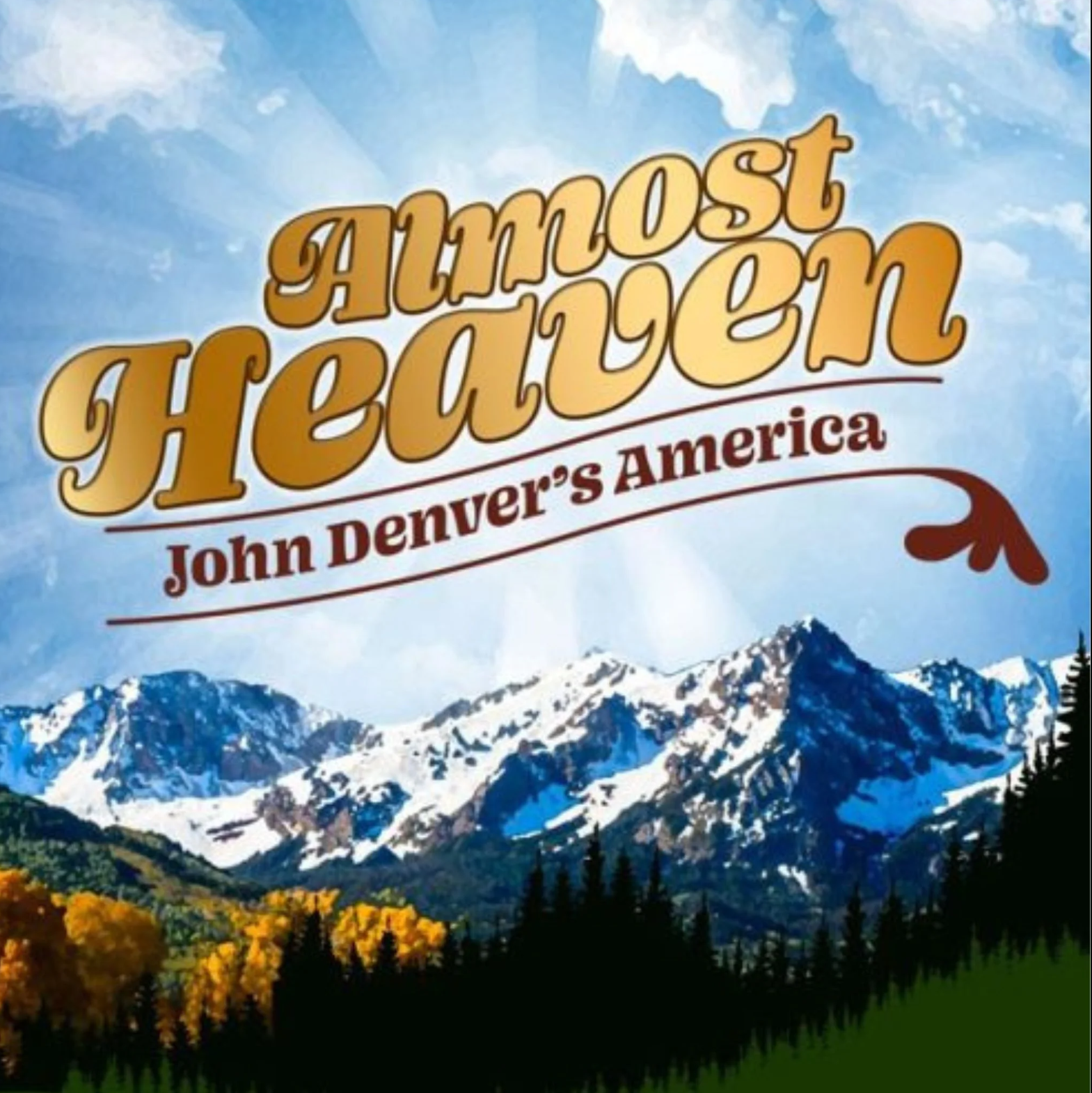 Almost Heaven: John Denver's America