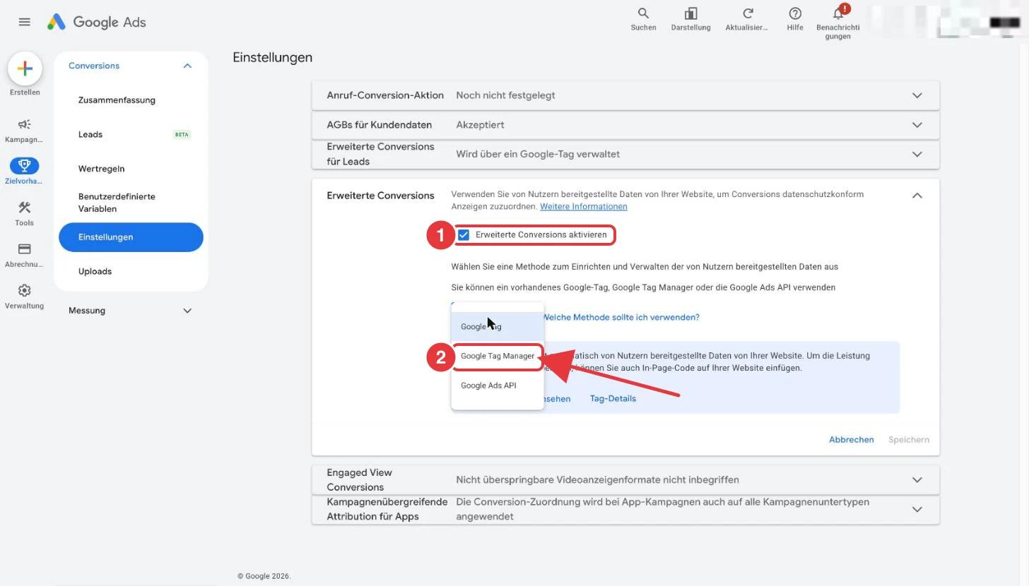Google Ads Einstellung Erweiterte Conversions: das Häkchen Erweiterte Conversions aktivieren und in der geöffneten Auswahl die Methode Google Tag Manager sind rot markiert