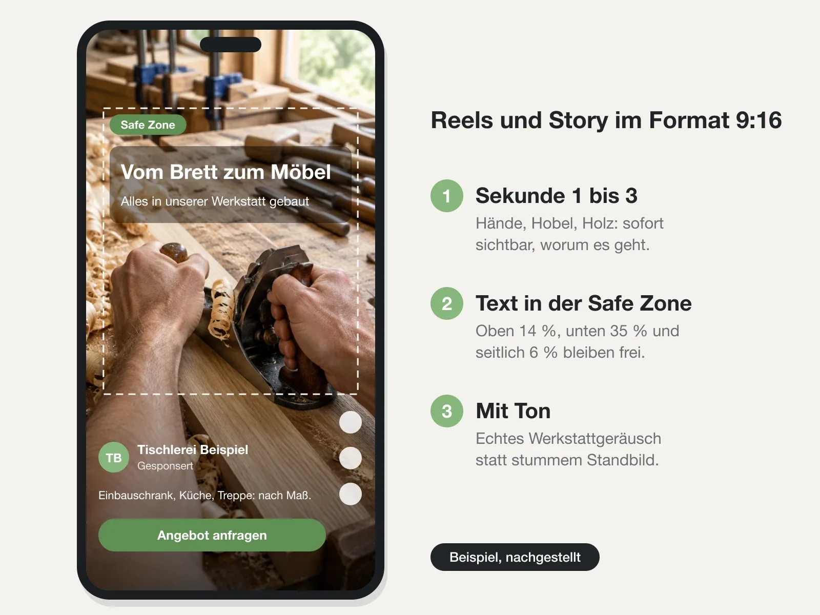 Beispiel einer Reels-Anzeige im Format 9:16 für eine Tischlerei: Hände hobeln ein Eichenbrett, der Text liegt in der eingezeichneten Safe Zone