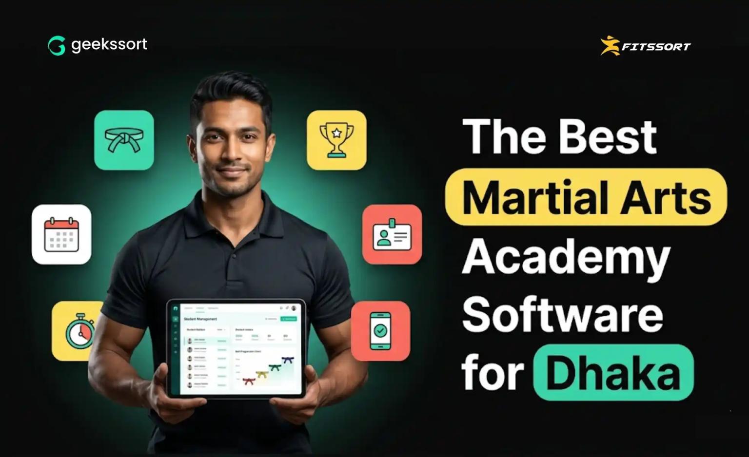 Best martial arts academy management software in Dhaka with Fitssort by Geekssort