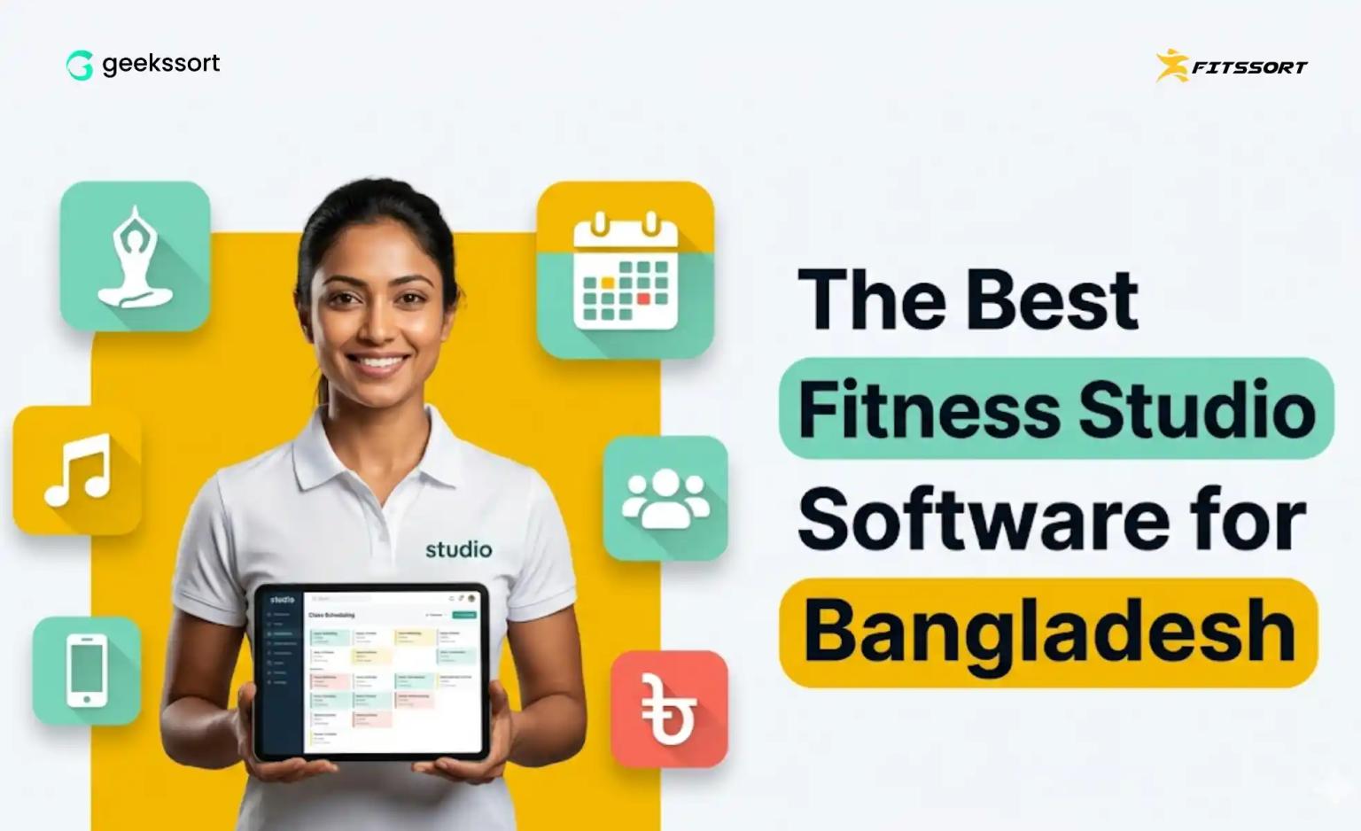 Best fitness studio management software in Bangladesh with Fitssort by Geekssort