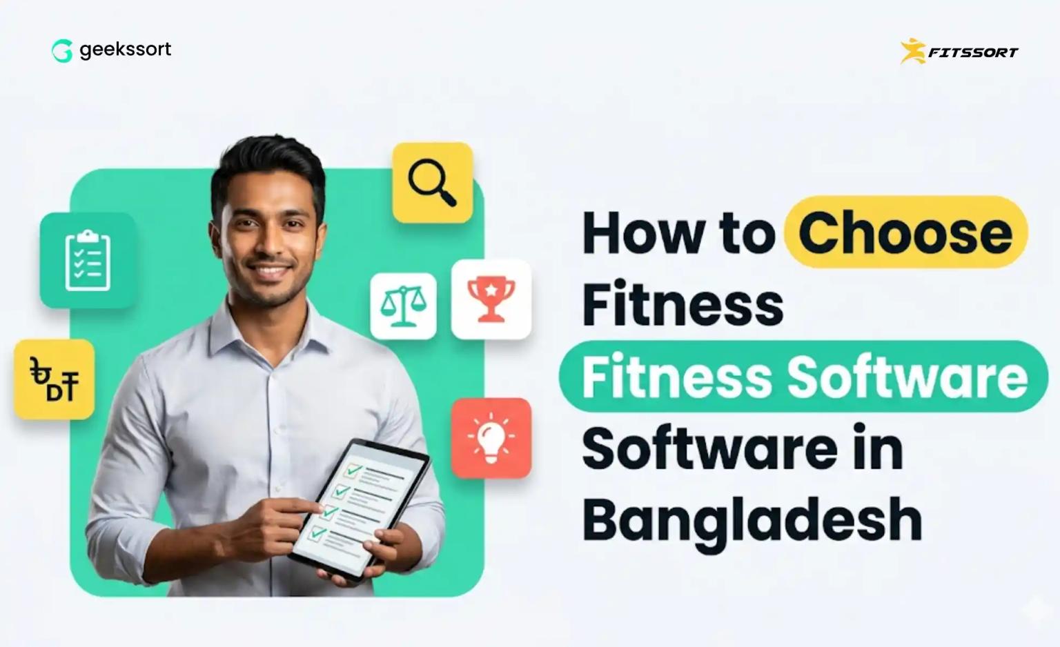How to choose fitness management software in Bangladesh with Fitssort by Geekssort