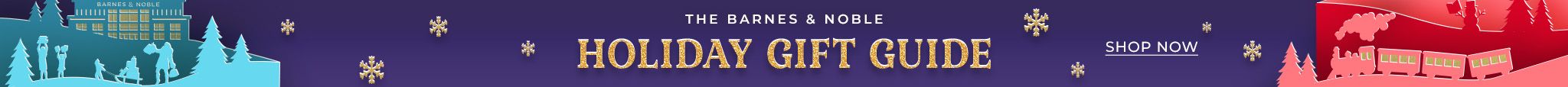The Barnes & Noble Holiday Gift Guide! Shop Now