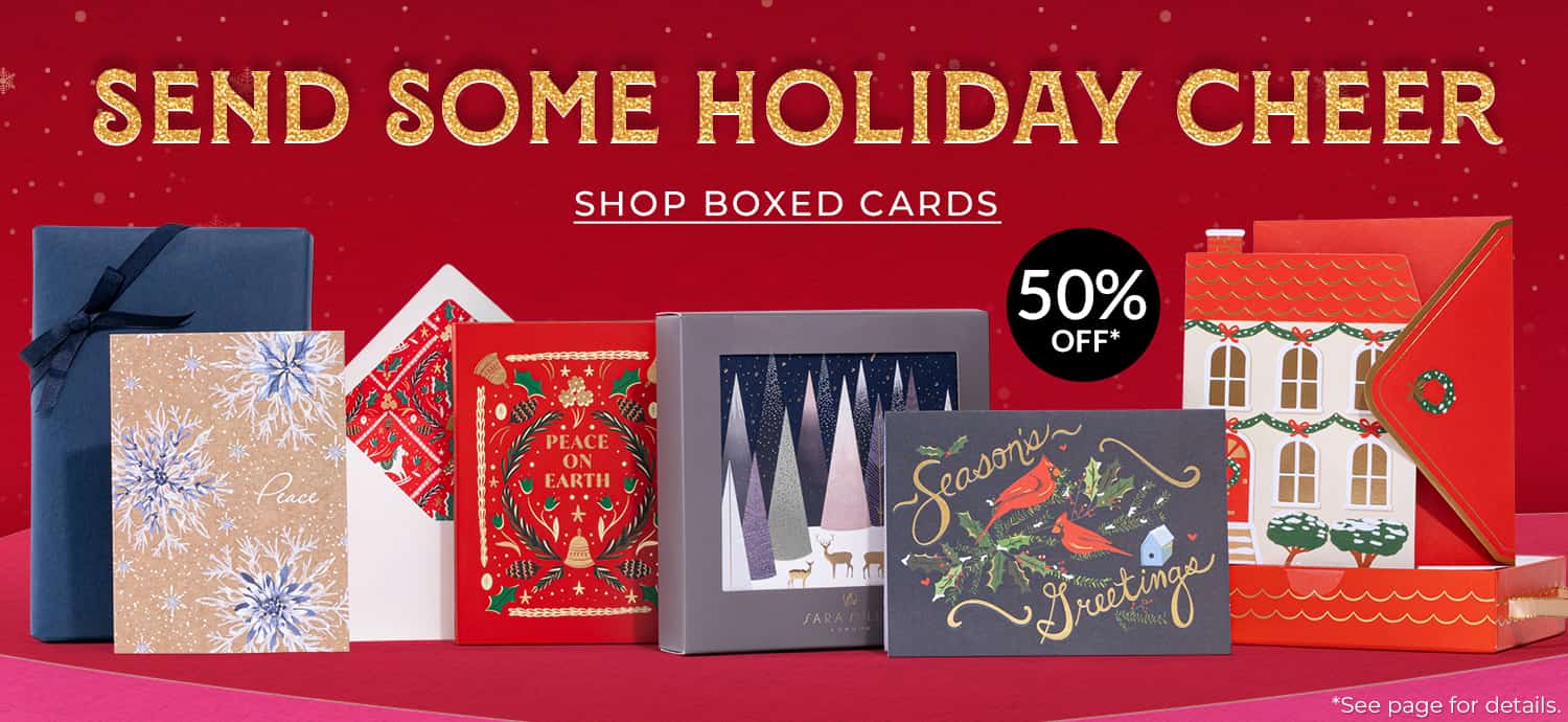 Send Some Holiday Cheer! Shop Boxed cards
