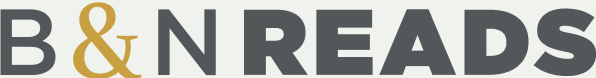 Barnes and Noble Reads, our Blog for notable books