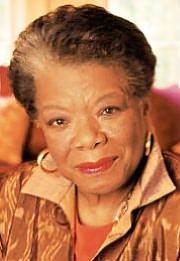 Maya Angelou