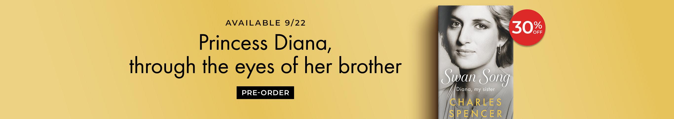 Available 9/22 Princess Diana, through the eyes of her brother Pre-Order