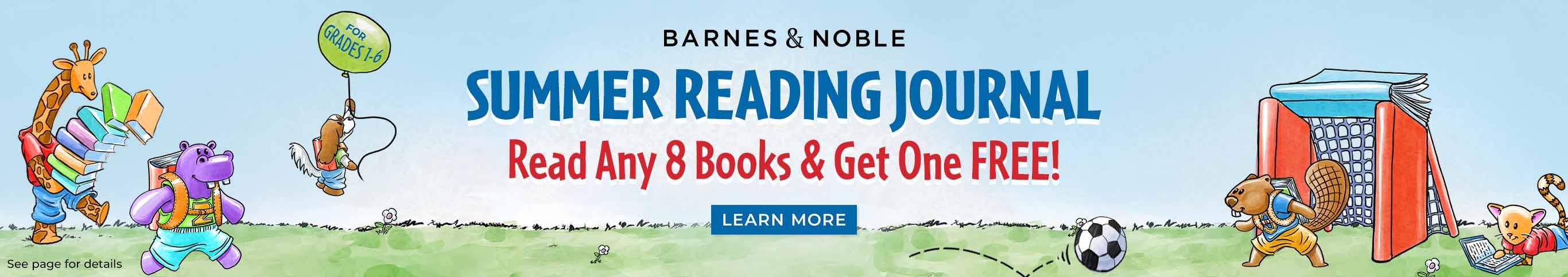 Summer Reading Journal For Grades 1 - 6, read any 8 books and get 1 free! Learn More.