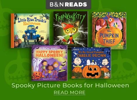 B&N Reads Spooky Picture Books for Halloween Read More