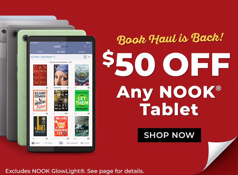 Book Haul is Back! $50 Off Any Nook Tablet Shop Now