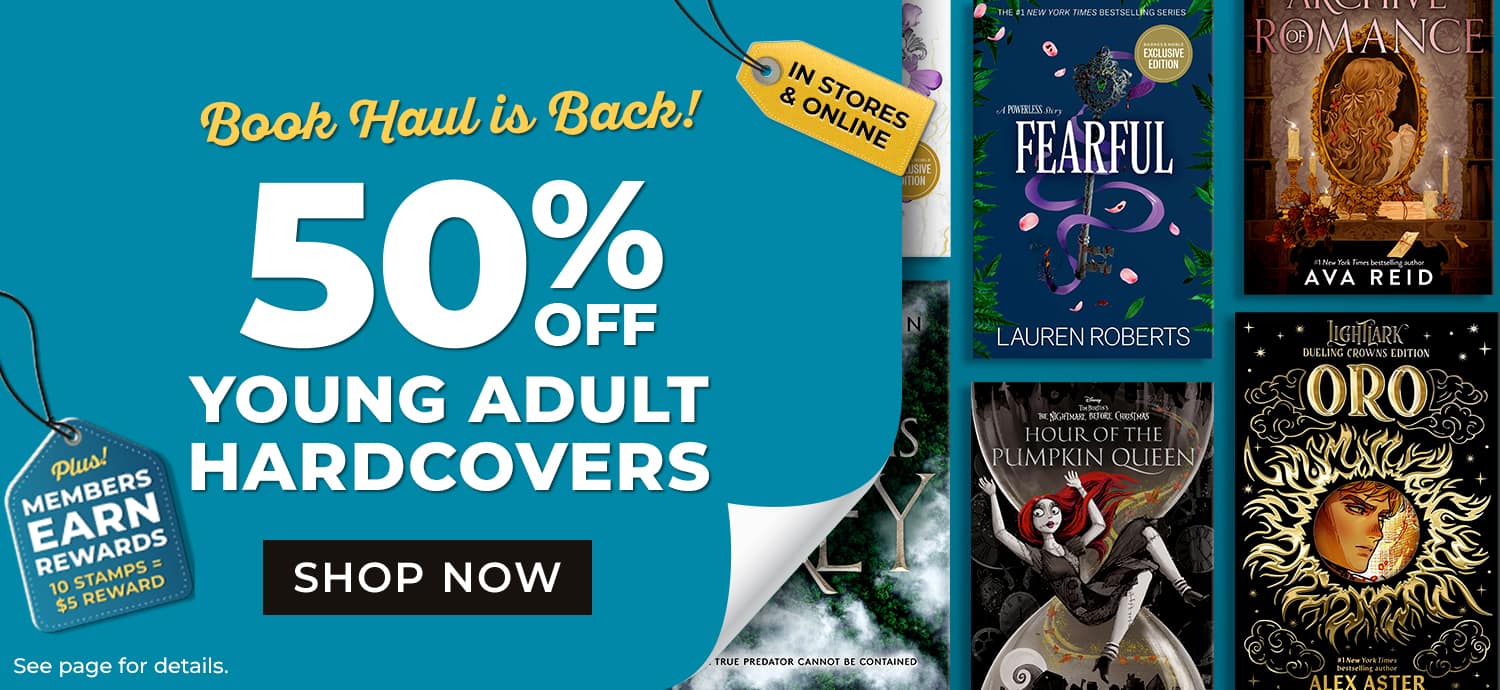Book Haul is Back! 50% off Young Adult Hardcovers. Shop Now