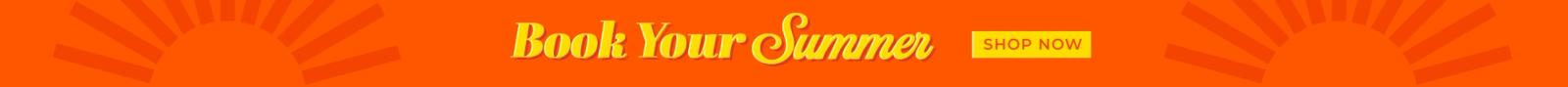 Book Your Summer Shop Now