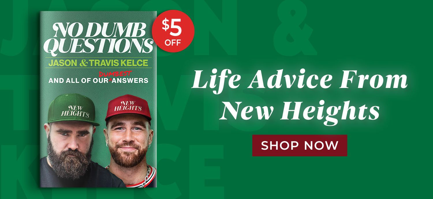 Life Advice From New Heights - No Dumb Questions by Jason & Travis Kelce - Shop Now