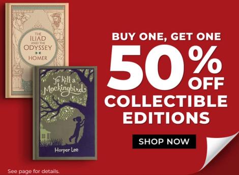 Buy One, Get One 50% Off Collectible Editions Shop Now