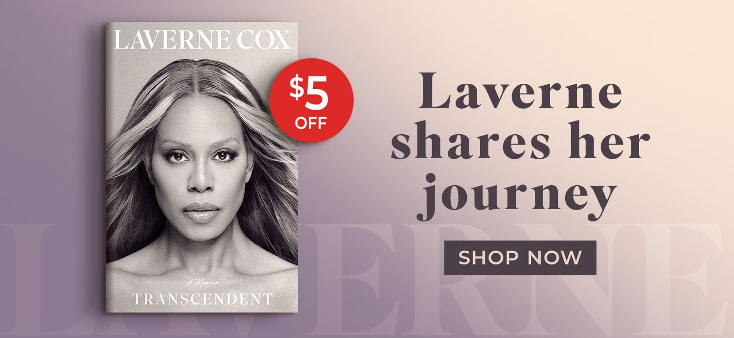 Laverne Shares Her Journey - Transcendent: A Memoir by Lavern Cox - Shop Now