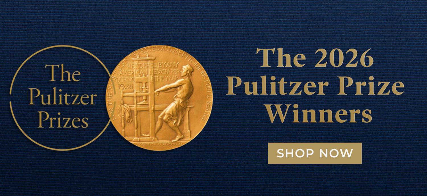 The 2026 Pulitzer Prize Winners - Shop Now