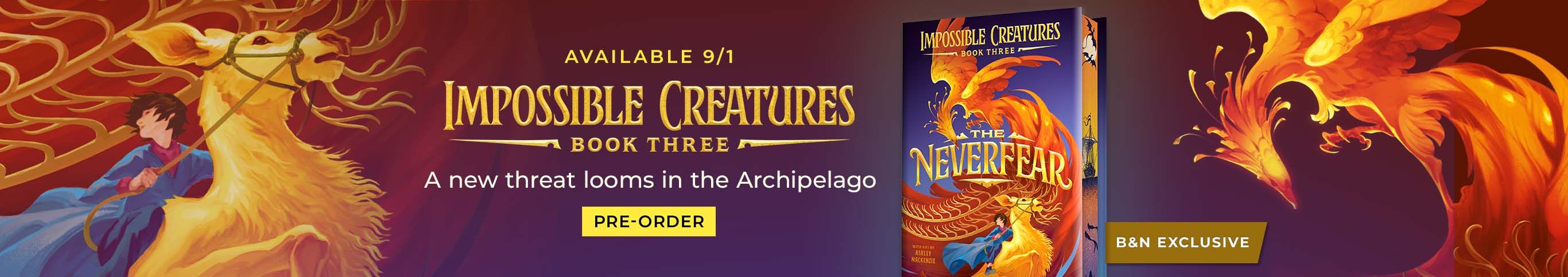 A new threat looms in the Archipelago. Pre-order Impossible Creatures Book Three