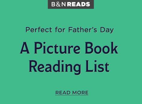 Perfect for Father's Day A Picture Book Reading List Read More