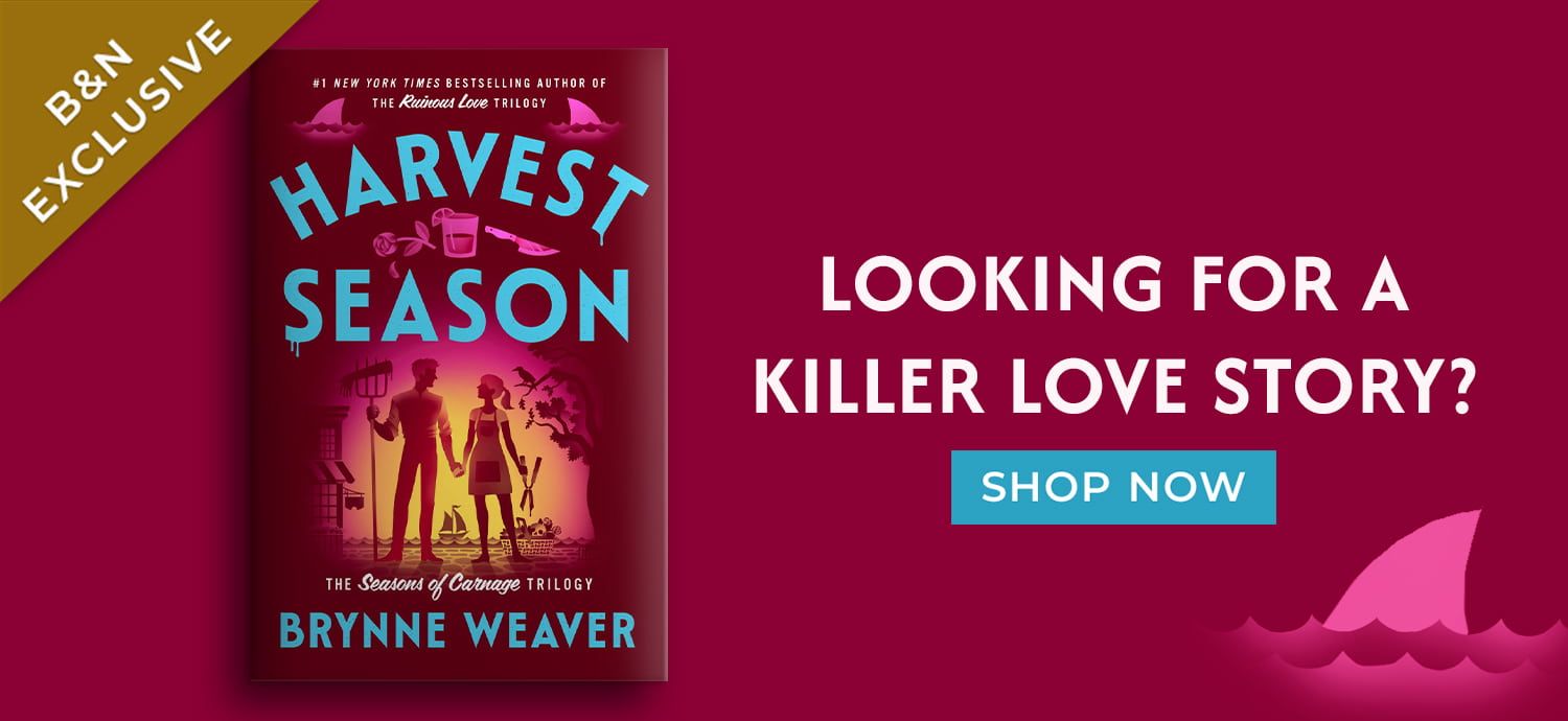 B&N Exclusive | Harvest Season by Brynne Weaver | Looking for a killer love story? | Shop Now