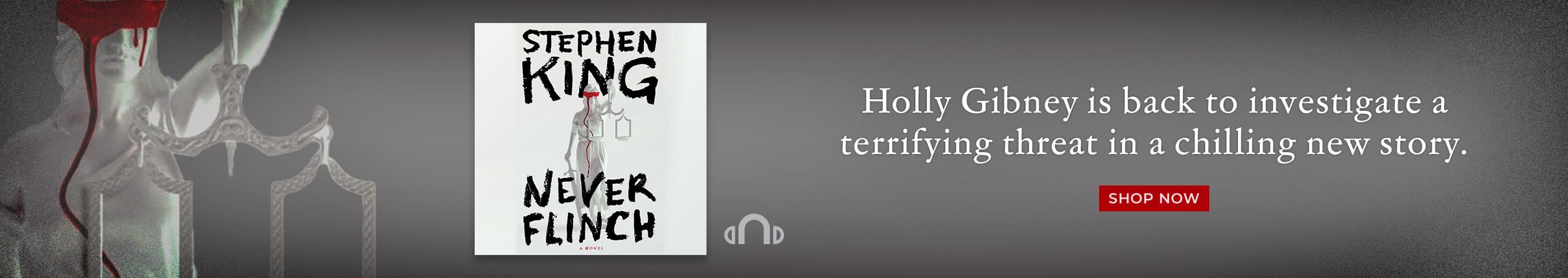 Never Flinch by Stephen King - Shop Now