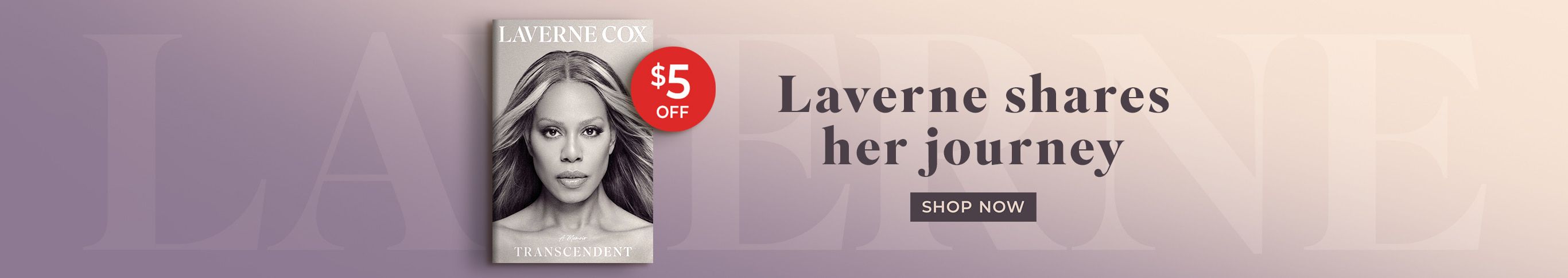 Laverne Shares Her Journey - Transcendent: A Memoir by Lavern Cox - Shop Now