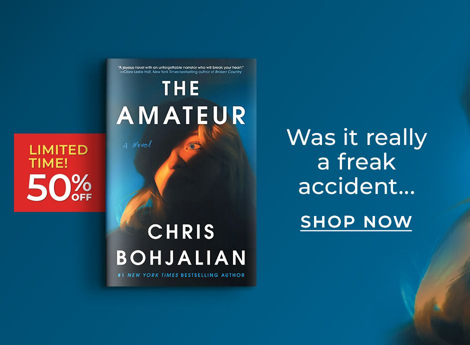 Limited Time! 50% Off The Amateur by Chris Bohjalian | Was it really a freak accident... | Shop Now