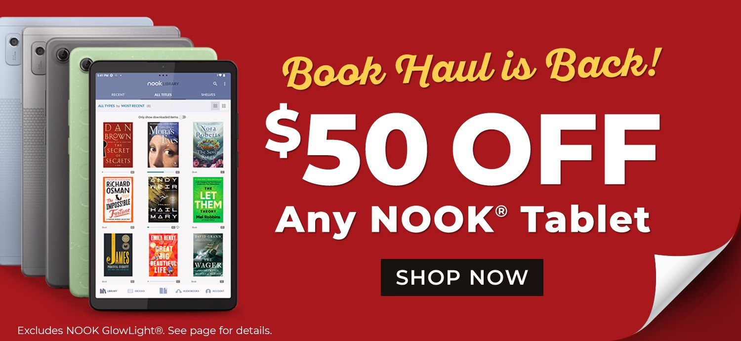 $50 Off Any NOOK® Tablet - Shop Now