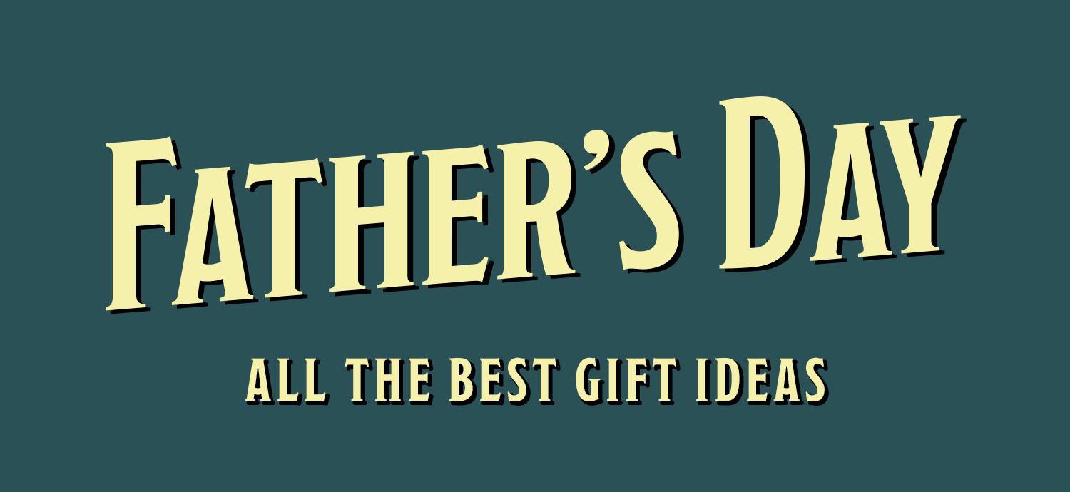 Father's Day All The Best Gift Ideas