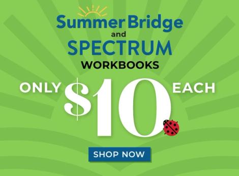 Summer Bridge & Spectrum Workbooks Only $10 Each Shop Now